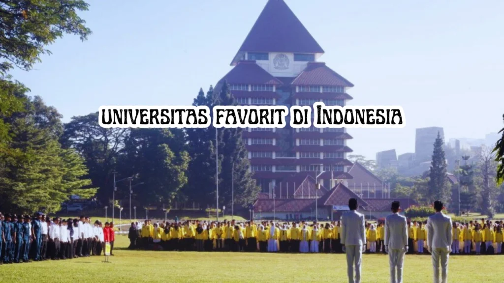 universitas-favorit-di-indonesia