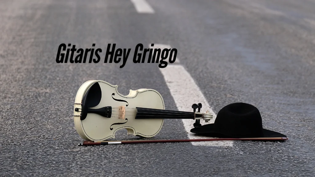 Gitaris-Hey-Gringo